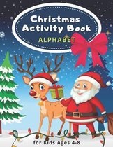 Christmas Activity Book for Kids Ages 4-8 Alphabet