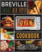 Breville Smart Air Fryer Oven Cookbook