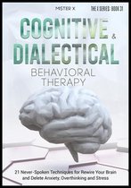 Cognitive Behavioral Therapy and Dialectical Behavioral Therapy