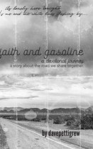 Faith And Gasoline: A devotional journey