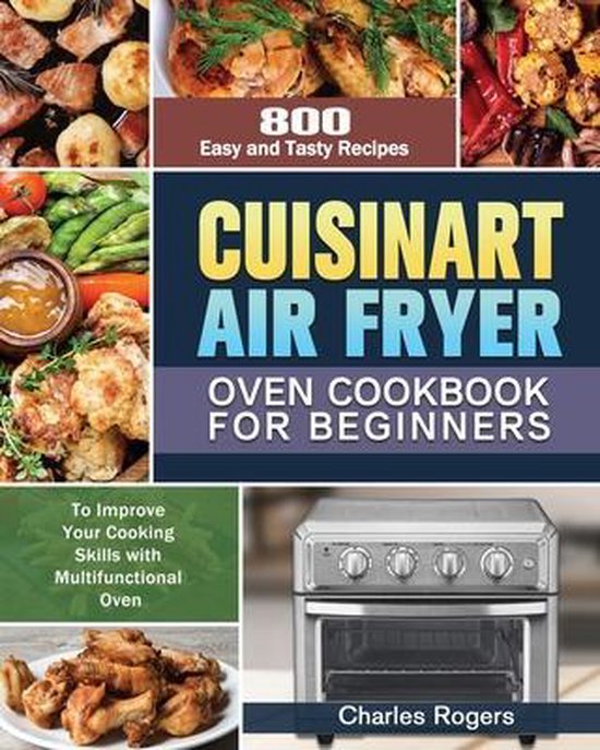 Cuisinart Air Fryer Oven Cookbook for Beginners - cover