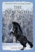 The Strength Of Oak