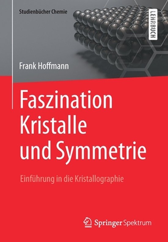 Faszination Kristalle und Symmetrie