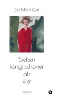 Sieben klingt schoener als vier