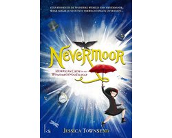 Nevermoor 1 - Nevermoor - Morrigan Crow en het Wondergenootschap