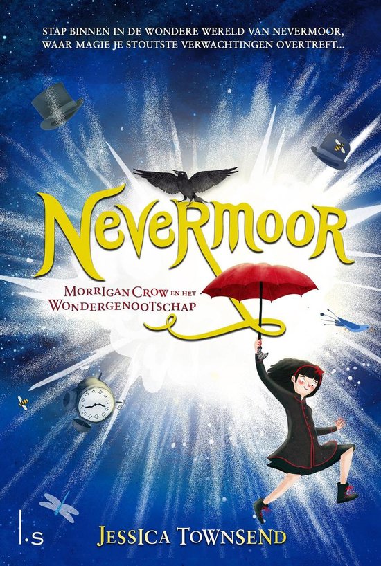 Boek cover Nevermoor - Morrigan Crow en het Wondergenootschap van Jessica Townsend (Onbekend)