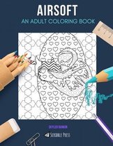 Airsoft: AN ADULT COLORING BOOK