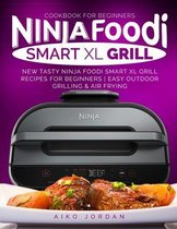 Ninja Foodi Smart XL Grill Cookbook for Beginners