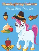 Thanksgiving Unicorn Coloring Book For Kids