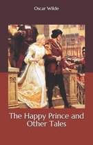 The Happy Prince and Other Tales