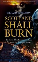 Scotland Shall Burn