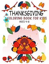 Thanksgiving Coloring Book For Kids Ages 4-8