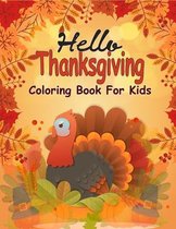 Hello Thanksgiving Coloring Book For Kids