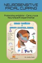 Facial Cupping in Spanish- Neurosensitive Facial Cupping