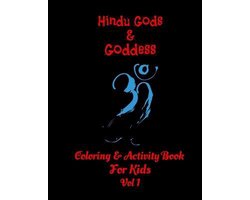 Hindu Gods & Goddess Coloring & Activity Book For Kids Vol 1