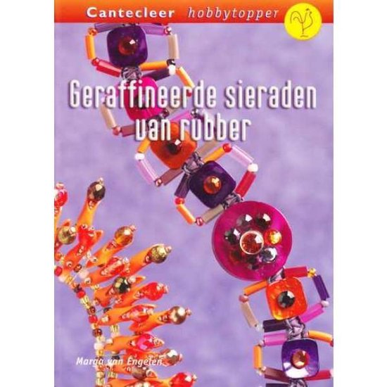 Cover van het boek 'Geraffineerde sieraden van rubber' van M. van Engelen