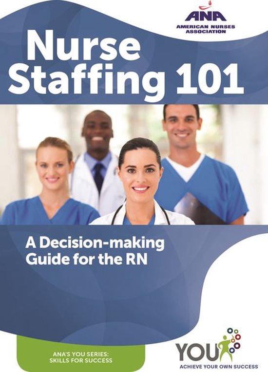 ANA You Series - Nurse Staffing 101 - cover