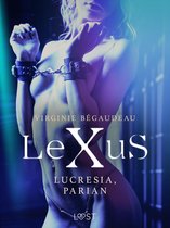LeXus - LeXuS: Lucresia, Parian - erotisk dystopi