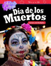 Art and Culture: Día de los Muertos: Factors and Multiples: Read-along ebook