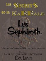 Les Sephiroth 1 - Les secrets de la Kabbale
