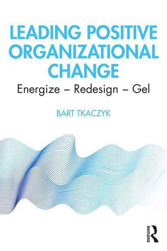 Leading Positive Organizational Change - cover