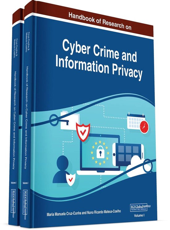 Handbook of Research on Cyber Crime and Information Privacy