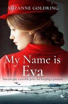 My Name is Eva An absolutely gripping and emotional historical novel