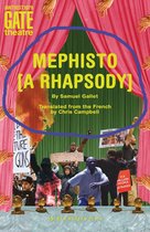 Oberon Modern Plays - Mephisto (A Rhapsody)