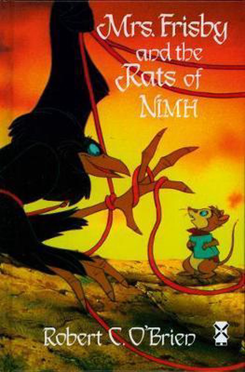 Mrs Frisby and the Rats Of NIMH, Robert C O