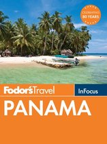 Travel Guide 2 - Fodor's In Focus Panama