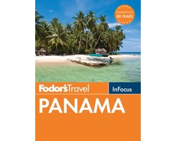Travel Guide 2 - Fodor's In Focus Panama
