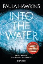 Boekomslag van Paula Hawkins' Into the Water. Tekst: "Into the Water", "Roman", "Traue keinem. Auch nicht dir selbst.", "bestseller".
