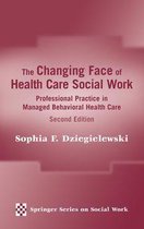 Changing Face of Health Care Social Work, The