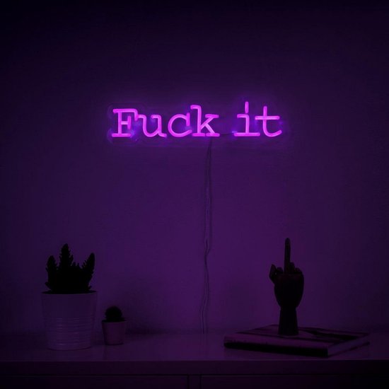 bevind zich bak regering F*ck it Led Neon Sign - Neon Verlichting - Vector - Neon Lamp Muur - Neon  Wandlamp -... | bol.com
