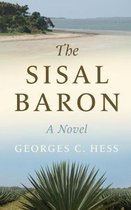 The Sisal Baron