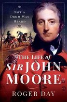 The Life of Sir John Moore