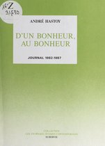 D'un bonheur, au bonheur