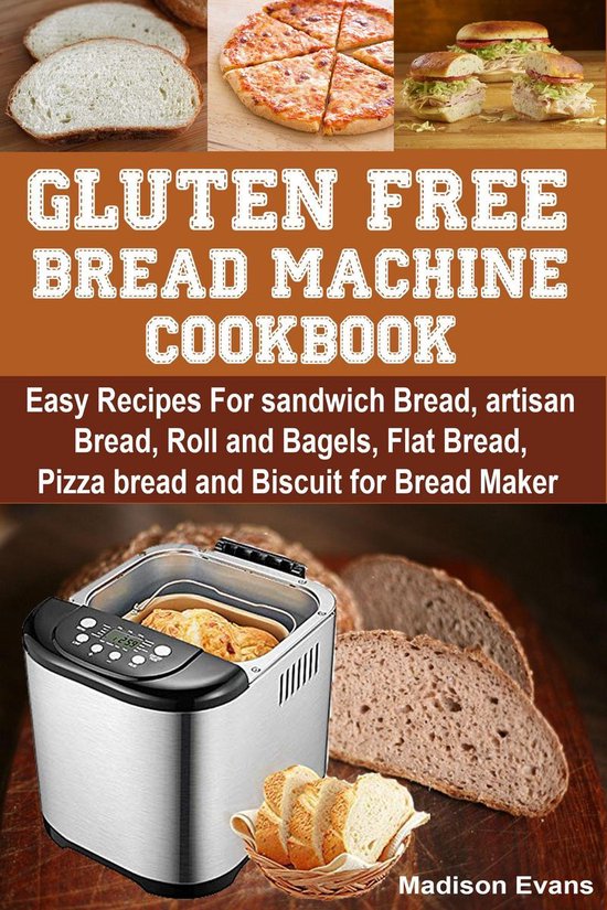 Gluten Free Bread Machine Cookbook - cover