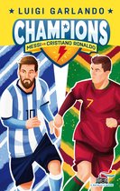 Champions 2 - Champions- Messi vs Cristiano Ronaldo