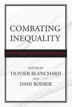 Combating Inequality Rethinking Government's Role