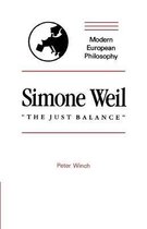 Modern European Philosophy- Simone Weil: "The Just Balance"