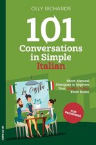 101 Conversations Italian Edition 1 - 101 Conversations in Simple Italian