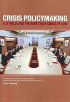 Strategic and Defence Studies Centre (SDSC)- Crisis Policymaking