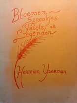 Bloemen-sprookjes fabels en legenden