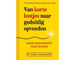 Omslag van Van korte lontjes naar geduldig opvoeden