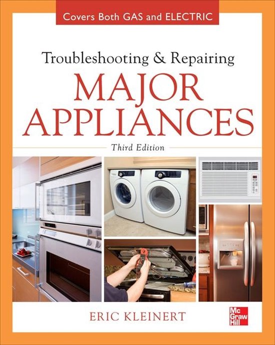 Troubleshooting and Repairing Major Appliances (ebook), Eric Kleinert
