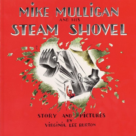 Mike Mulligan And His Steam Shovel - cover