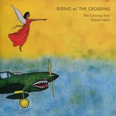 Rising w/ The Crossing