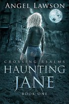 Crossing Realms - Haunting Jane