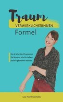 Traumverwirklicherinnen Formel